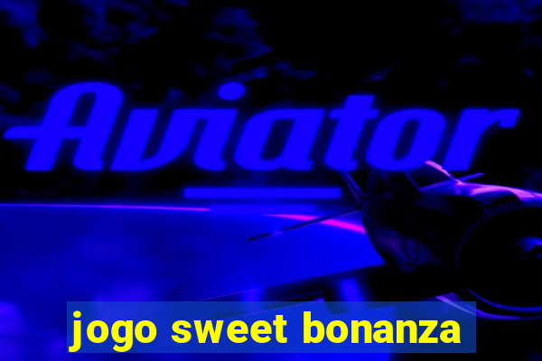 jogo sweet bonanza